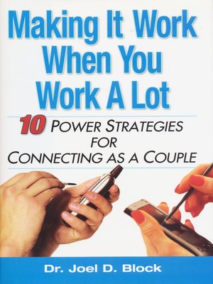 cover image of Making It Work When You Work A Lot
